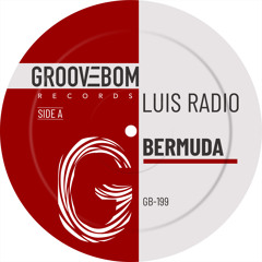 Luis Radio - Bermuda (Original Mix)
