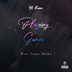 YK Keim - Playing Games (Summer Walker Remix)