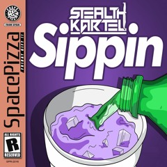 Stealth Kartel - Sippin [Out Now]
