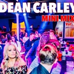 Dean Carley - Mini Mix - vol 1