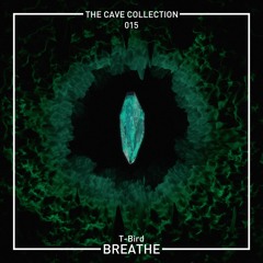 T-Bird - BREATHE