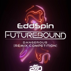 Futurebound Dangerous Remix Competition Entry
