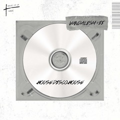 VANDALISM #2 - HOUSE/DISCOHOUSE 2022