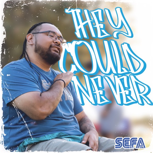 They Could Never - Sefa M (prod Peso Talk)