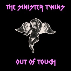 The Sinister Twins - Out Of Touch (Album Trailer)