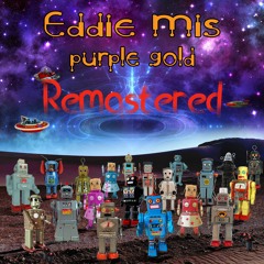 Eddie Mis Purple Gold Remastered
