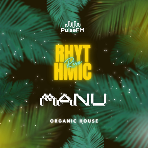 Rhythmic Rise #005 by MANU