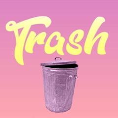 Trash - Tonie G