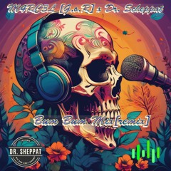 M4RC3L [G.o.R] meet´s Dr. Scheppat - Bum Bum Mix[remix]