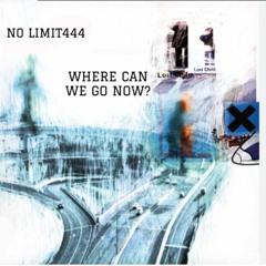 No Limit - Where Can We Go Now?