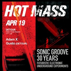DETOUR @ Hot Mass 04/19/25