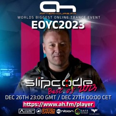 Slipcode - Afterhours.FM - End Of Year Countdown 2023 - Best of 2023 Euphoric Trance