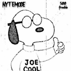 NYTEMODE - JOE COOL [500 Follower Freebie]