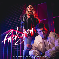 Fuck You (feat. Samo104)