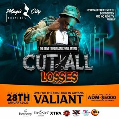 CUT ALL LOSSES CONCERT featuring VALIANT PROMO MIX [RAW]