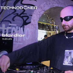 BLURDIOR in technodöner | 025 - DJ SET