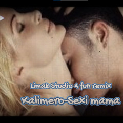 Kalimero-Sexi mama (4fun Limak S. 2025 Remix) www.youtube.com\djlimak