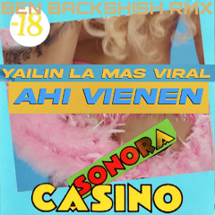 Yailin La Más Viral - Ahí Vienen remix X SONORA CASINO