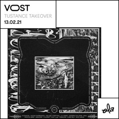 VOST ڤوست • Tustance TAKEOVER "Sacrifices & Privilèges" (13.02.21)