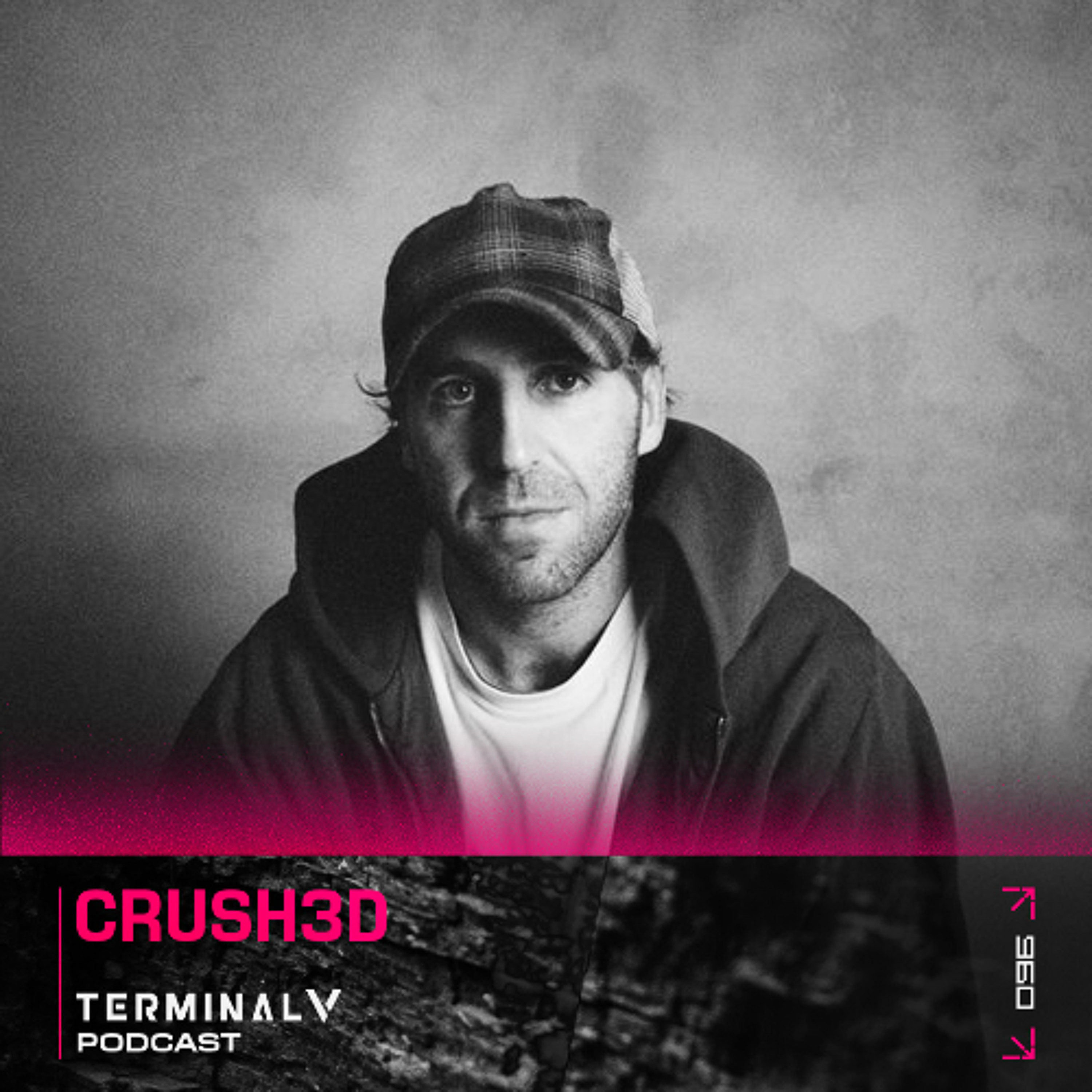 Terminal V Podcast 096 || CRUSH3d