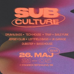 SUBCULTURE @ STAGEBOX • 26. may 2023