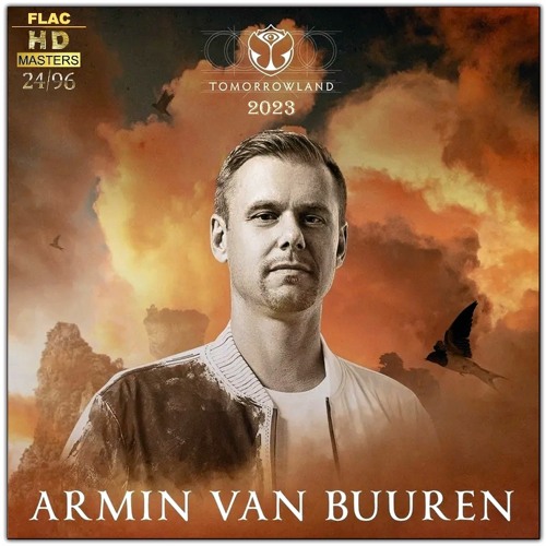 Stream Armin Van Buuren LIVE - Tomorrowland 2023 (Mainstage - Weekend  2)29-07-2023 NEO-TM remastered by NEO-TM | Listen online for free on  SoundCloud