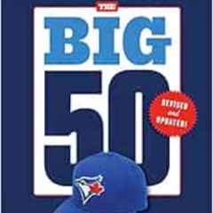 free EPUB 📦 The Big 50: Toronto Blue Jays by Shi Davidi,Dan Shulman EPUB KINDLE PDF