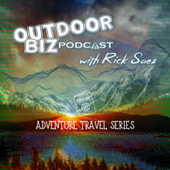 Adventure Travel Stories, Sustainability, and Opportunities with ATTA's Shannon Stowell [EP 440]