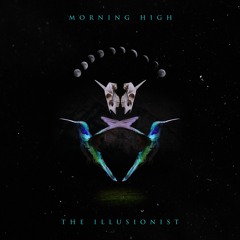 Morning High - The Illusionist EP [WDDFM010] Clip Reel [April 16th, 2021]