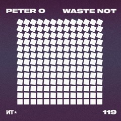 Nordic Trax Radio #142 - Peter O - Waste Not Mix