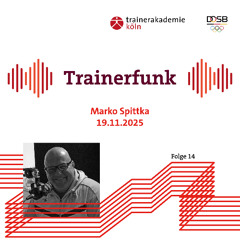 Trainerfunk - Folge 14 mit Marko Spittka
