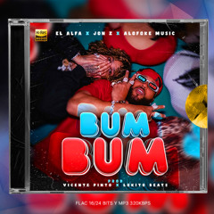 El Alfa - BUM BUM (Intro Dirty)