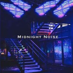 Midnight noises