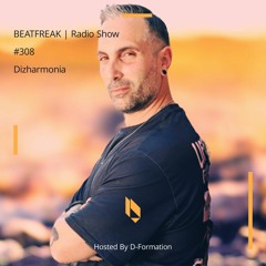 Beatfreak Radio Show By D - Formation #308 | Dizharmonia
