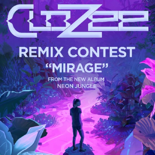 CloZee - Mirage (Lil Fish remix) - FREE DOWNLOAD