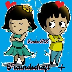 Freundschaft +