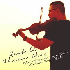 Giọt Lệ Thiên Thu (violin)