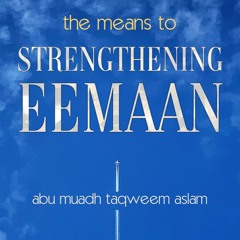 Strengthening the Emaan