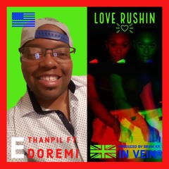 Ethanpil ft. Doremi - Love Rushin (Free Music Download)