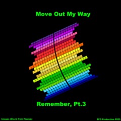 Move Out My Way
