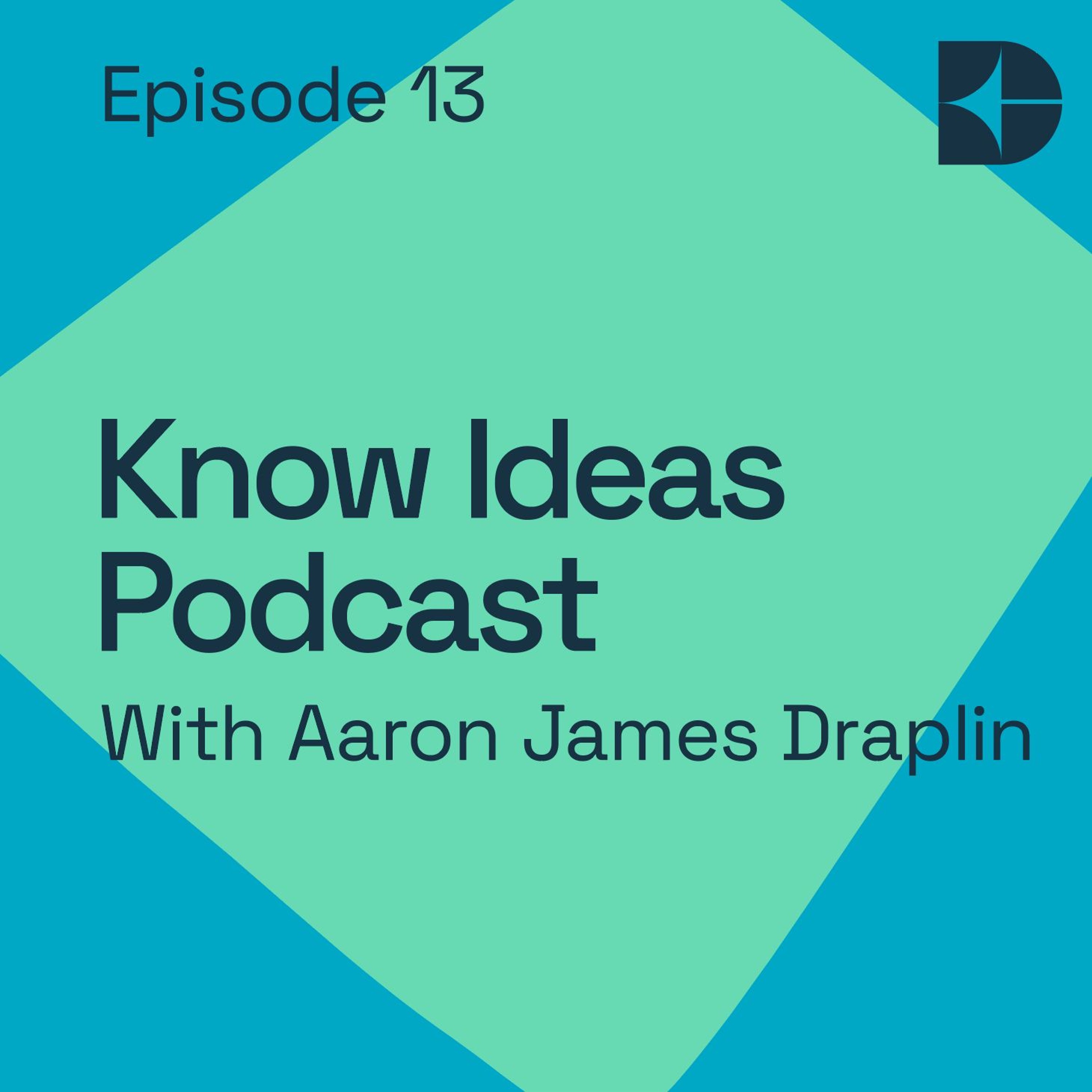 Know Ideas Podcast