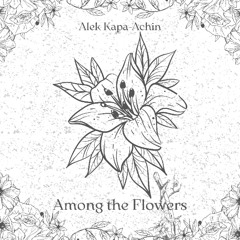 Among the Flowers