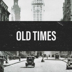 Old times