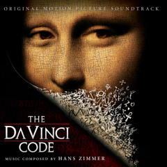 Chevaliers De Sangreal (From The Da Vinci Code Original Motion Picture Soundtrack)