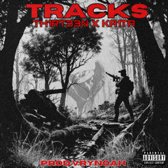 TRACKS (FEAT. KA1TA)[Prod. VRYNOAH]