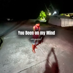 You Been on my Mind