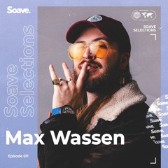 Soave Selections | Episode 11 | Hosted by Max Wassen | Hip Hop Mix