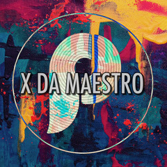 Session 31: X Da Maestro
