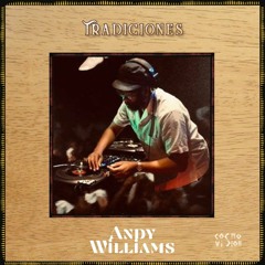 Tradici๏nes ★ 09 | Andy Williams | See Dem Deh!