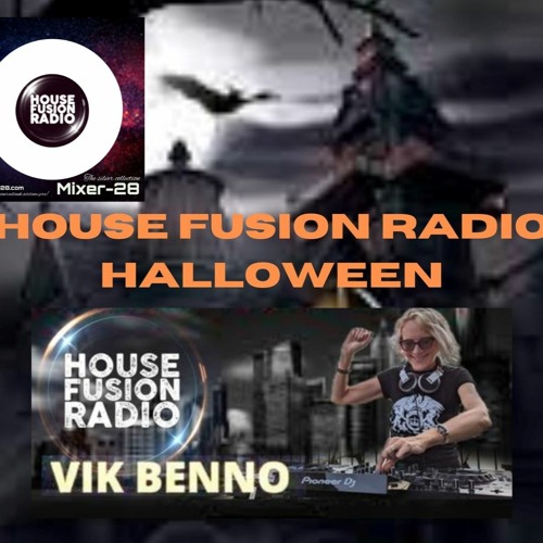 VIK BENNO House Fusion Radio Halloween Mix